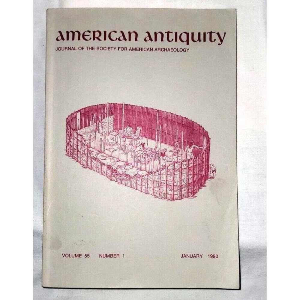 American Antiquity Journal of the Society for American Archaeology, volume 55 #1